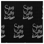 Bleibe Salty Summer Vibes Stoff (Nahaufnahme)