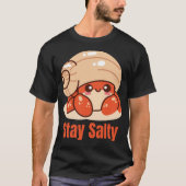 Bleibe Salty T-Shirt (Vorderseite)