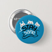 Bleibe Sane Funny Madness Typografy Button (Vorne & Hinten)
