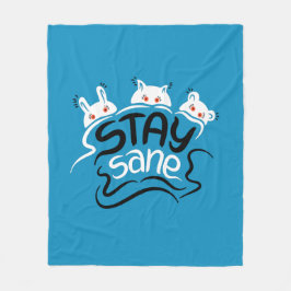 Bleibe Sane Funny Madness Typografy Fleecedecke