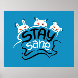 Bleibe Sane Funny Madness Typografy Poster