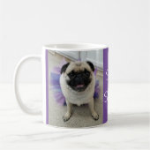 Bleibe Sassy Maylene, die Mops-Tasse Kaffeetasse (Links)