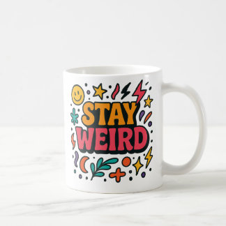 Bleibe seltsame Funky Retro Doodle-Tasse Kaffeetasse