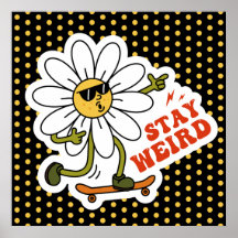 Bleibe seltsame Skateboarding Daisy
