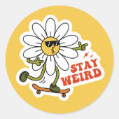 Bleibe seltsame Skateboarding Daisy Runder Aufkleber (Vorderseite)