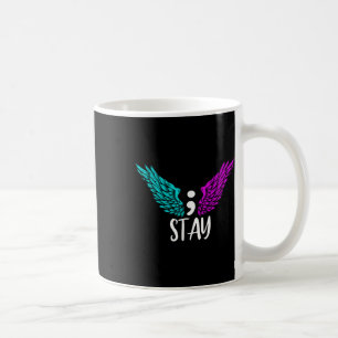 Bleibe Semicolon Suicide Awareness Mental Health A Kaffeetasse