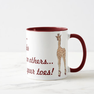Bleibe Sie auf Ihren Zehen! Tasse