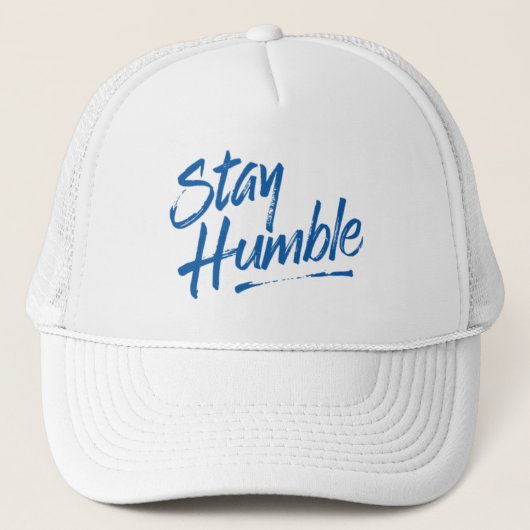 Bleibe Sie bescheiden Truckerkappe (Vorderseite)