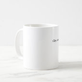 bleibe Sie = bleibe beschäftigt wach Kaffeetasse (Vorderseite Links)
