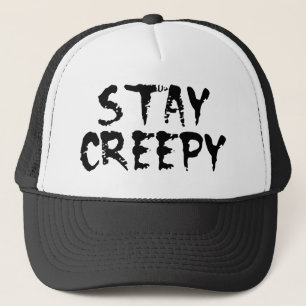 Bleibe Sie creepy! Truckerkappe