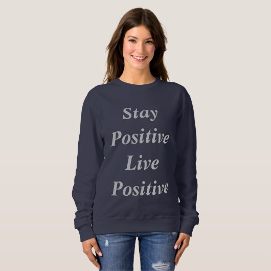 Bleibe Sie die Strickjacke der positiven positiven Sweatshirt (Vorne ganz)