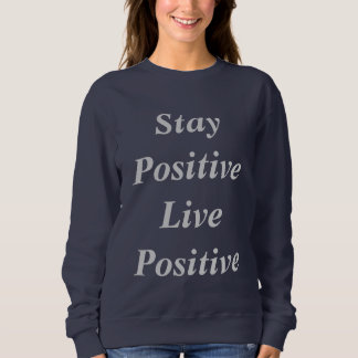 Bleibe Sie die Strickjacke der positiven positiven Sweatshirt