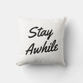 "Bleibe Sie eine Weile" typografisches Kissen