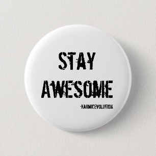 Bleibe Sie fantastischen Knopf Button