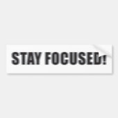 BLEIBE SIE FOKUSSIERT! AUTOAUFKLEBER (Vorne)