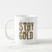 Bleibe Sie Gold Kaffeetasse (Links)