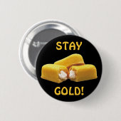 Bleibe Sie Gold! - Snack-Food Button (Vorne & Hinten)
