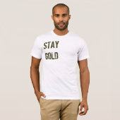 BLEIBE SIE GOLD T-Shirt (Vorne ganz)