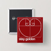 Bleibe Sie golden Button (Vorne & Hinten)