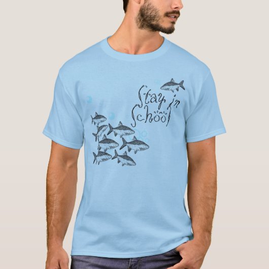 Bleibe Sie in der Schule! T-Shirt (Vorderseite)
