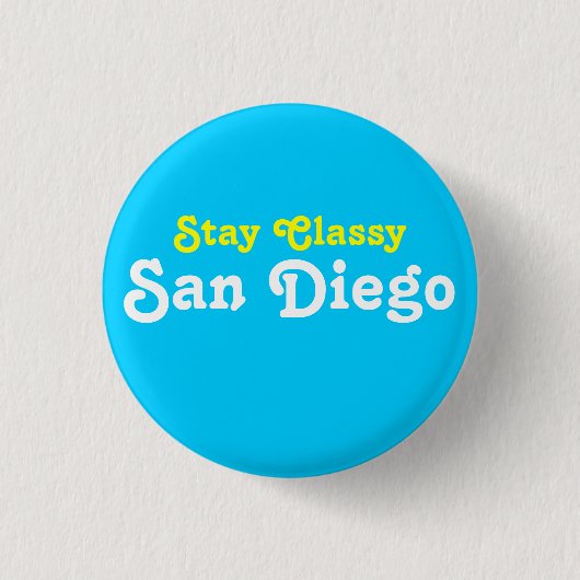 Bleibe Sie nobles San Diego Button (Vorderseite)
