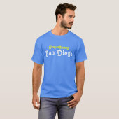 Bleibe Sie nobles San Diego T-Shirt (Vorne ganz)