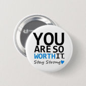 Bleibe Sie starken Knopf Button (Vorne & Hinten)