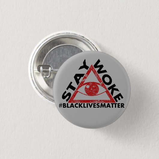 Bleibe Sie weckte beunruhigten #blacklivesmatter Button (Vorne & Hinten)