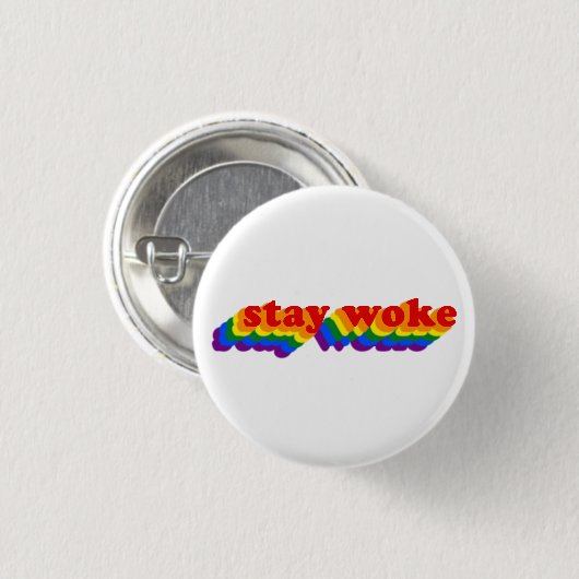 Bleibe Sie weckte Button (Vorne & Hinten)