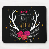 Bleibe Sie wild Mousepad (Vorne)