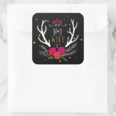 Bleibe Sie wild Quadratischer Aufkleber (Tasche)