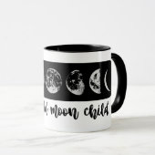 Bleibe Sie wilde Mond-KinderTasse Tasse (VorderseiteRechts)