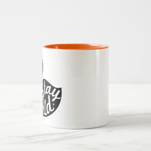 Bleibe Sie wilde Tasse (Mittel)