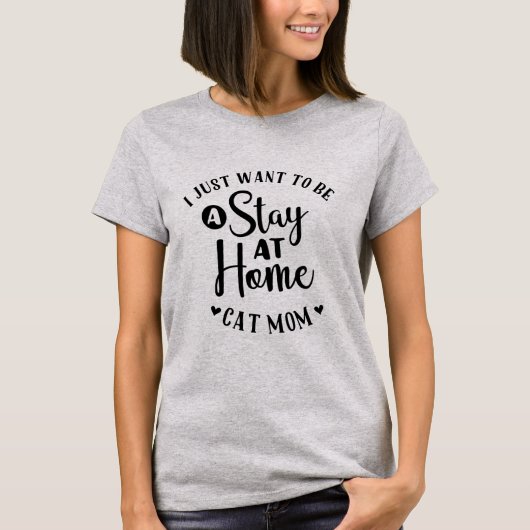 Bleibe Sie zu Hause Katzen-Mama-T - Shirt (Vorderseite)