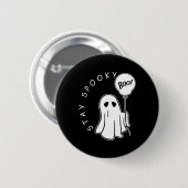 Bleibe Spooky Boo Niedlich Ghost Halloween Spooky Button (Vorne & Hinten)