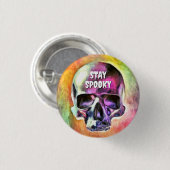 Bleibe Spooky. Button-Abzeichen Button (Vorne & Hinten)