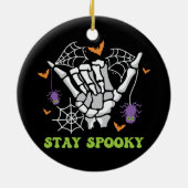 Bleibe Spooky Halloween Skeleton Hand Keramik Ornament (Hinten)