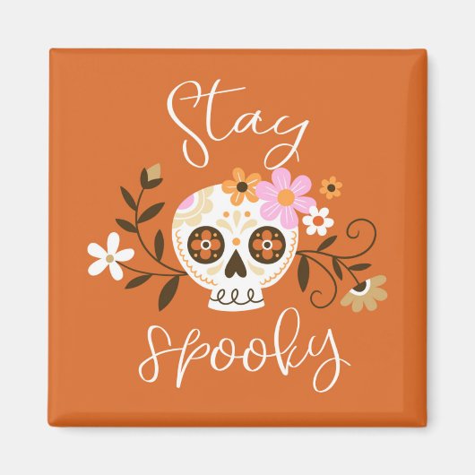 Bleibe Spooky Magnet (Vorne)