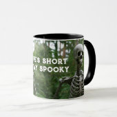 Bleibe Spooky Tasse (VorderseiteRechts)