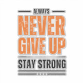 bleibe stark aufkleber (Vorderseite)