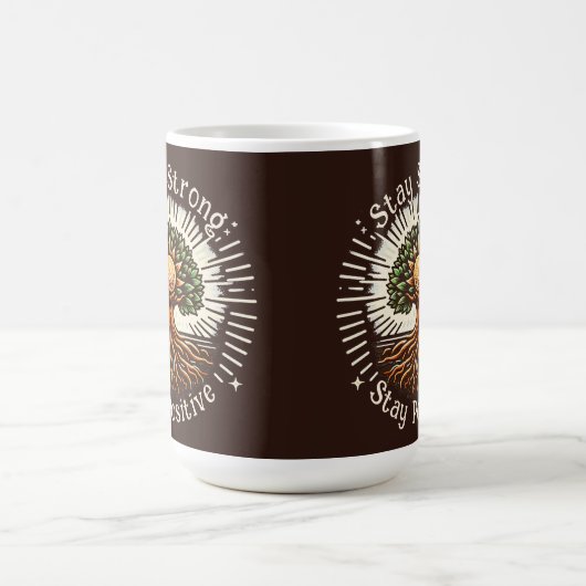 Bleibe stark, Bleibe positiv Kaffeetasse (Mittel)