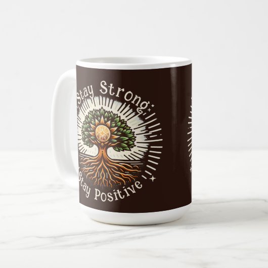 Bleibe stark, Bleibe positiv Kaffeetasse (Vorderseite Links)