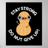 Bleibe Starkes nicht aufgeben Erdnuss Puck Dark BG Poster (Vorne)