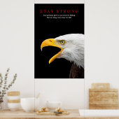 Bleibe Strong Bald Eagle Motivierend Poster (Küche)