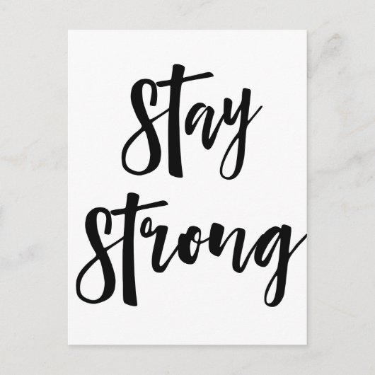 Bleibe Strong | Inspirationsmoderne Typografie Postkarte (Vorderseite)