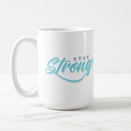 Bleibe Strong Kaffeetasse (Links)