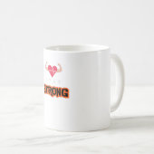 Bleibe Strong Kaffeetasse (VorderseiteRechts)