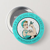 Bleibe Strong Myasthenia Gravis Warrior Button (Vorne & Hinten)
