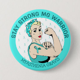 Bleibe Strong Myasthenia Gravis Warrior Button