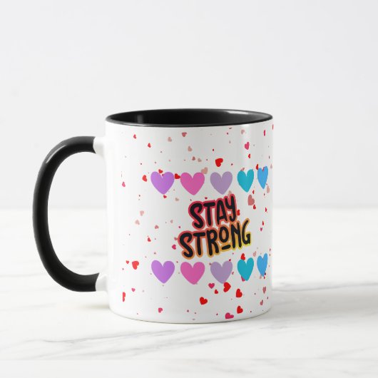 Bleibe Strong Typografy Art Design Tasse (Links)